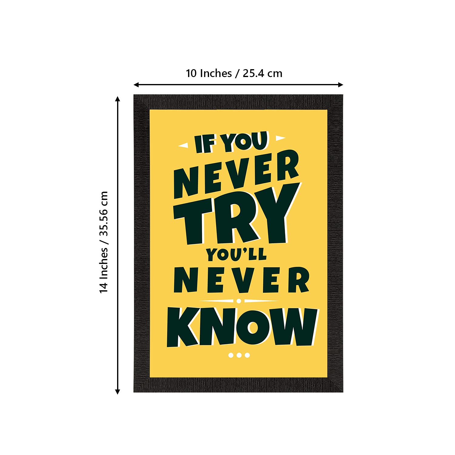 eCraftIndia If You Never Try, Youll Never Know Motivational Quote Satin Matt Texture UV Art Painting